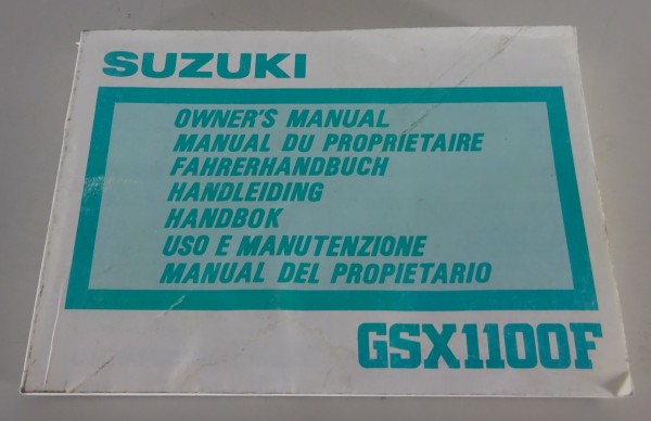 Betriebsanleitung / Handbuch Suzuki GSX 1100 F Stand 07/1987