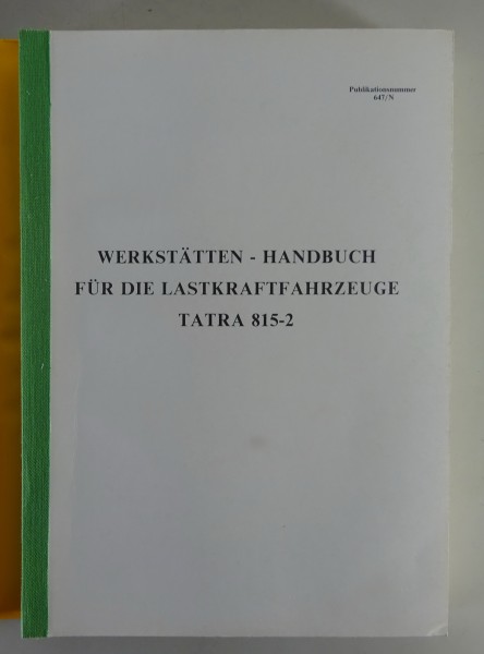 Werkstatthandbuch Tatra 815-2 6x6.2 / 6x6.1 / 4x4.1 / 8x8.1 Stand 1992