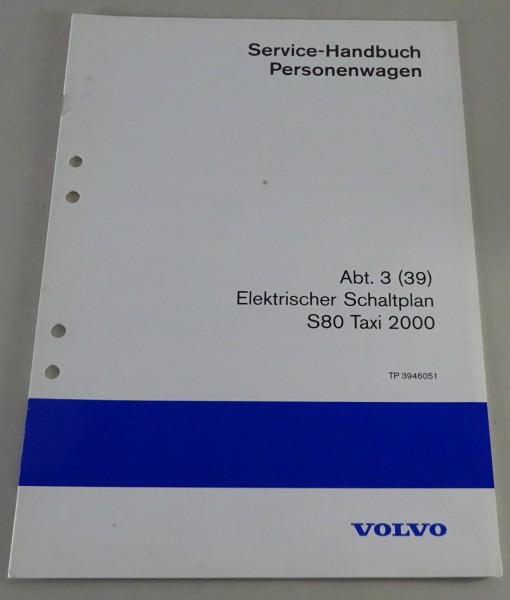 Werkstatthandbuch Elektrik / Elektrische Schaltpläne Volvo S80 Taxi Baujahr 2000