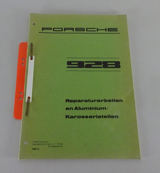 Werkstatthandbuch / Reparatur an Aluminium-Karosserieteilen am Porsche 928 '1977