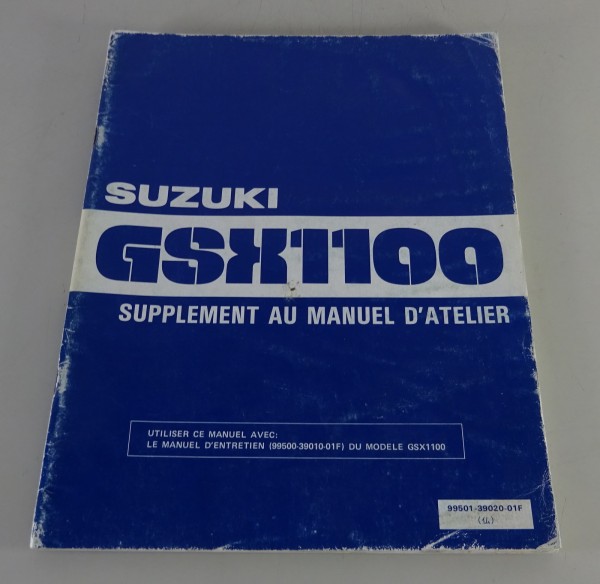 Workshop Manual / Supplement au Manuel D´atelier / Suzuki GSX 1100 Stand 04/1982