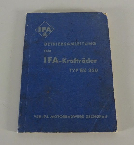 Betriebsanleitung / Handbuch Motorrad IFA BK 350 Ausgabe 01/1953 2-Takt Boxer