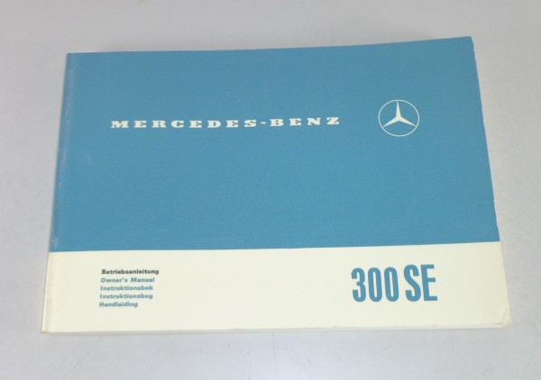 Betriebsanleitung / Handbuch Mercedes W108 300 SE / SEb Stand 06/1966