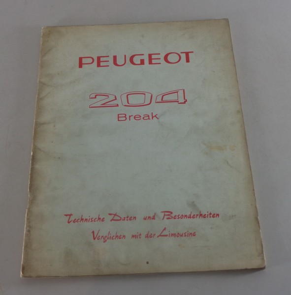 Werkstatthandbuch Einführungsschrift Einführung Peugeot 204 Break Diesel 12/1965
