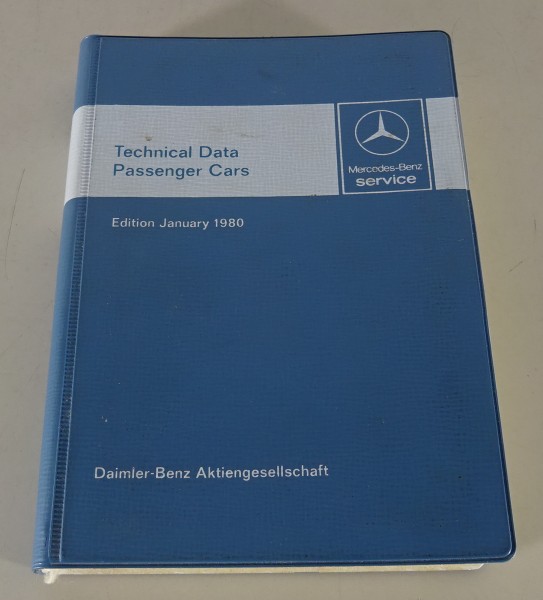 Technical Data Mercedes Benz Passenger Cars W123 W116 / R C 107 SL SLC, 1980