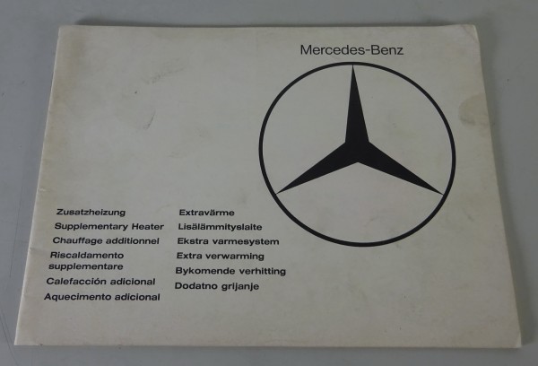 Betriebsanleitung Mercedes-Benz Zusatzheizung in W116, R107, W114, W115 von 1977