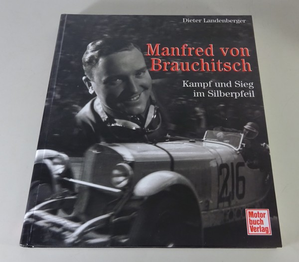 Bildband Manfred von Brauchitsch - Kampf und Sieg im Silberpfeil