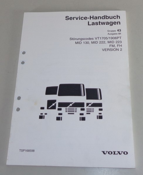 Werkstatthandbuch Volvo LKW FM, FH Störungscodes MID 130 222 223 von 2002