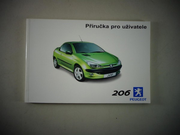 Prírucka pro uživatele Peugeot 206 CC Cabrio 12/2000 Tchéque