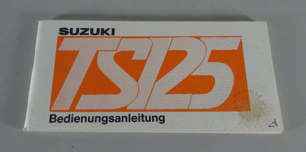 Betriebsanleitung / Handbuch Suzuki TS 125