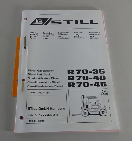 Betriebsanleitung Still Diesel-Gabelstapler R 70 - 35 / 40 / 45 Stand 03/1994