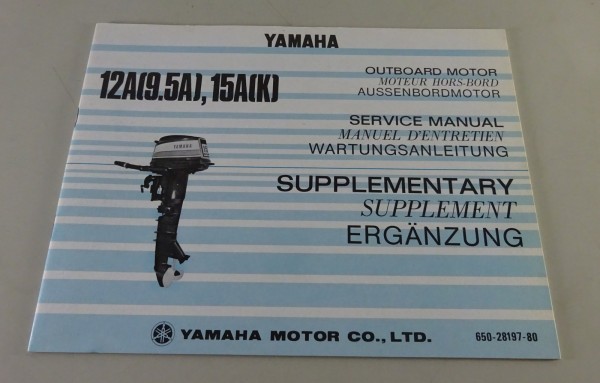 Ergänzung zur Wartungsanleitung Yamaha Außenborder 12A(9.5A) / 15A(K) Stand 1974