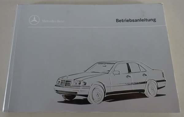 Betriebsanleitung Mercedes Benz C-Klasse W202 C180 / C220 / C 220 D etc. 03/1995
