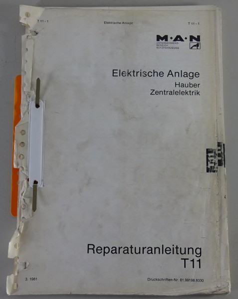 Elektrische Schaltpläne MAN Hauber Zentralelektrik 16.-/26.240 / usw. Stand 1981