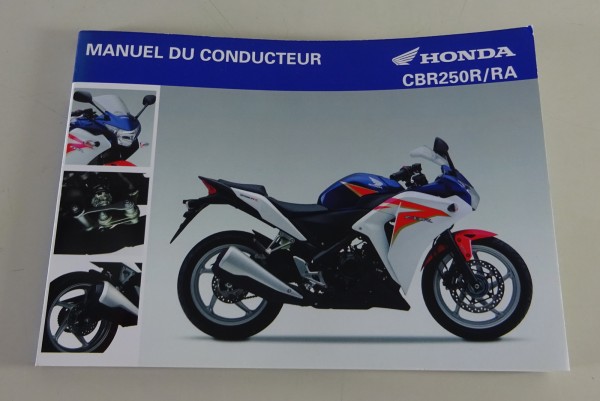 Manuel Du Conducteur / Handbook Honda CBR 250 R / RA Stand 2010