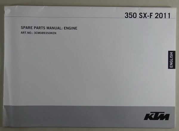 Spare Parts List / Teilekatalog Motor KTM 350 SX-F Modelljahr 2011