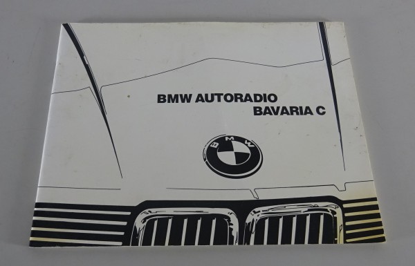 Betriebsanleitung / Handbuch BMW Autoradio Bavaria C Stand 08/1986