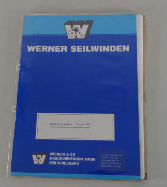 Betriebsanleitung / Handbuch Werner Hubarbeitsbühne Typ AK 300 von 1993