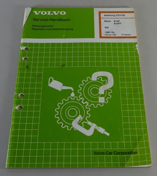Werkstatthandbuch Reparatur Volvo 440 460 480 Motor B18F / B18FT ab Baujahr 1987