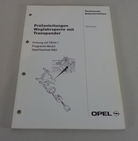 Werkstatthandbuch Prüfanleitung Opel Monterey Wegfahrsperre mit Transponder 1996