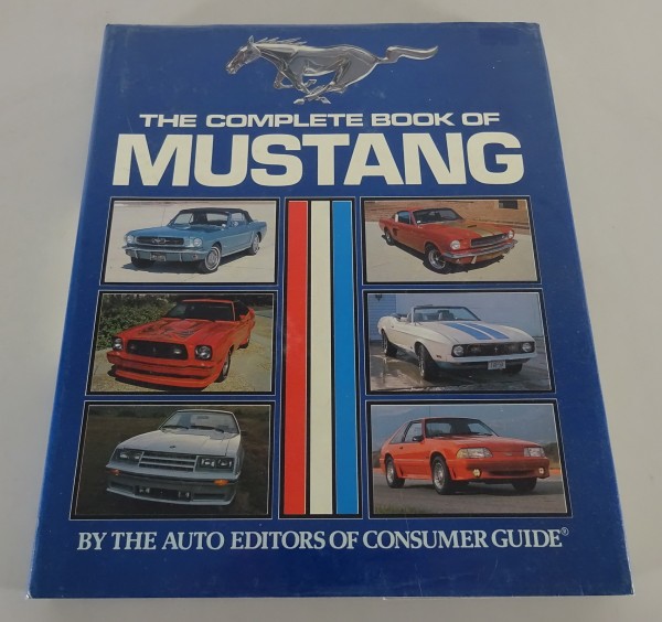 Bildband Ford Mustang The Complete Book of Mustang up to 1989