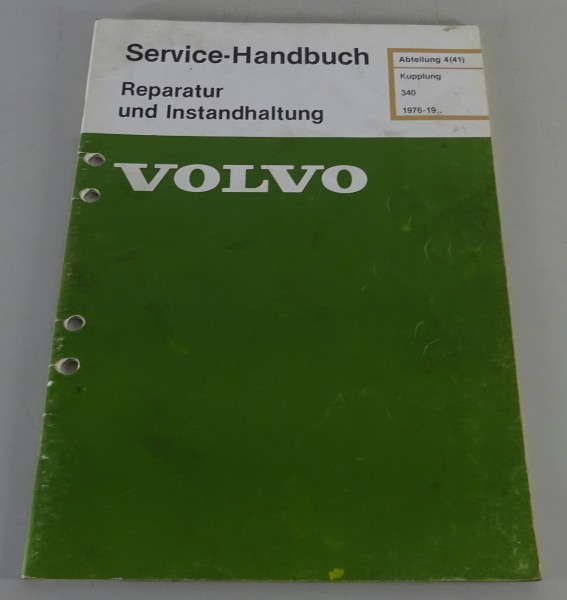 Werkstatthandbuch / Reparatur Volvo 340 Kupplung ab Baujahr 1976