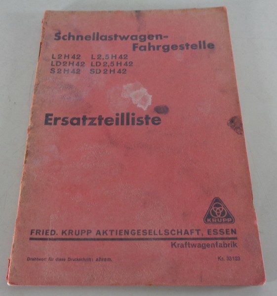 Teilekatalog / Ersatzteilliste Krupp Schnelllastwagen-Fahrgestell L 2 / 2,5 H 42