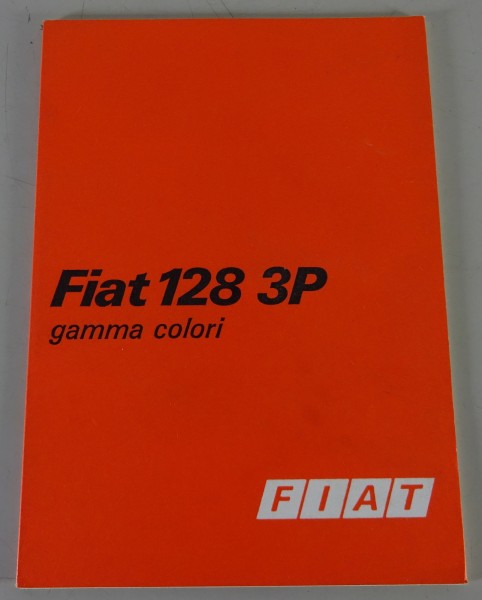 Farbkarte / Prospekt | Fiat 128 3P gamma colori
