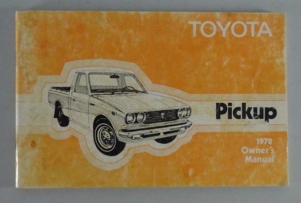 Owner's Manual / Handbook Toyota Hillux Pickup Typ RN20 from 1978