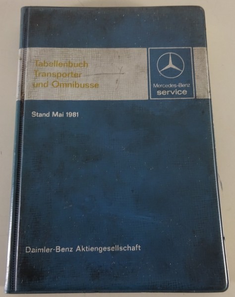 Tabellenbuch Mercedes-Benz Transporter T1 + T2 DüDo O309 Stand 05/1981