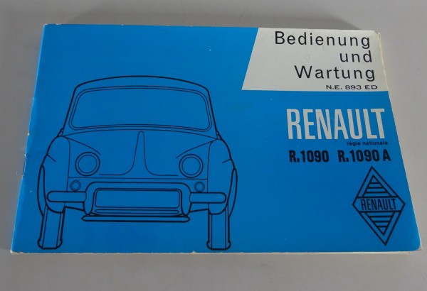 Betriebsanleitung / Handbuch Renault Dauphine R 1090 + R 1090 A von 1960