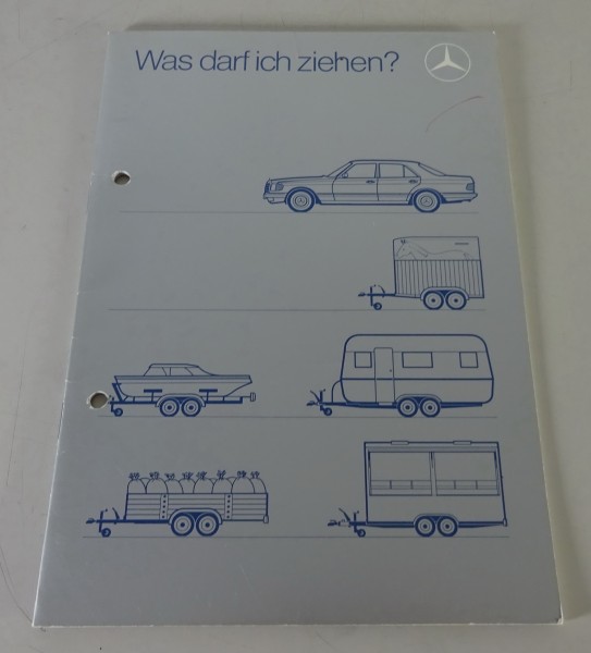 Handbuch Mercedes-Benz PKW Anhängerbetrieb W126, W123, W124, W201, R107 von 1985