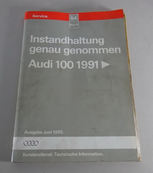 Werkstatthandbuch Nr. 54 Instandhaltung genau genommen Audi 100 C4, St. 06/1995