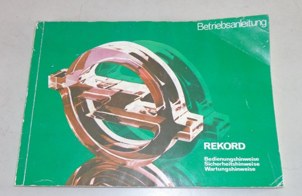 Betriebsanleitung / Handbuch / Bordbuch Opel Rekord E 1 Stand 11/1978