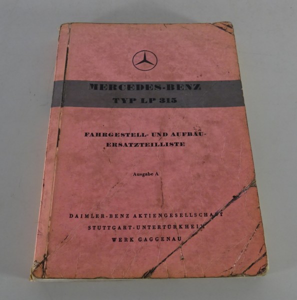 Teilekatalog Mercedes-Benz Lkw LP 315 Fahrgestell & Aufbau Stand 09/1955