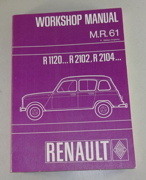 Workshop Manual Renault R4 R1120 / R2104 etc. Stand 1970