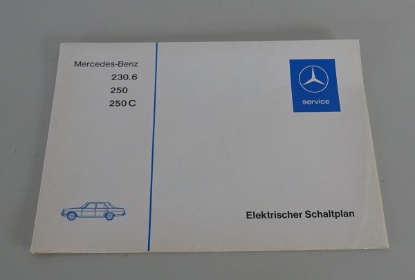 Elektrischer Schaltplan Mercedes W114 /8 230.6, 250, 250 C Stand 02/1974