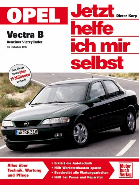 Reparaturanleitung Opel Vectra B ab 1995 - Jetzt helfe ich mir selbst Band 184