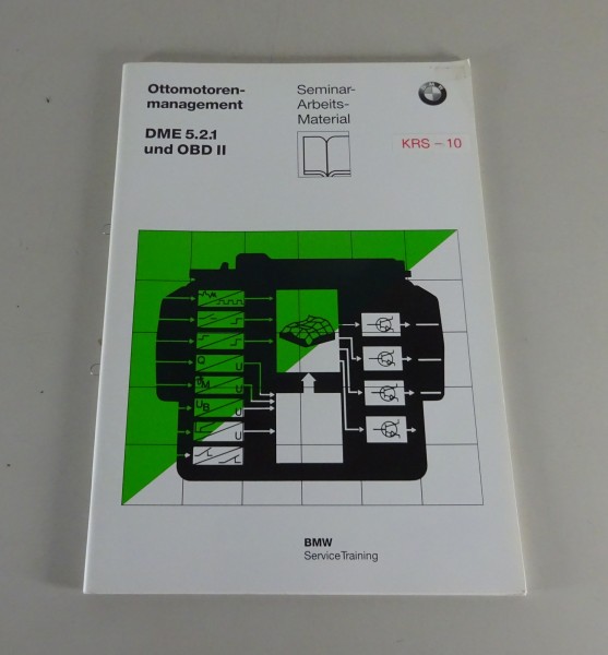 Schulungsunterlage Seminar BMW Motorenmanagement DME 5.2.1 und OBD II von 6/1998