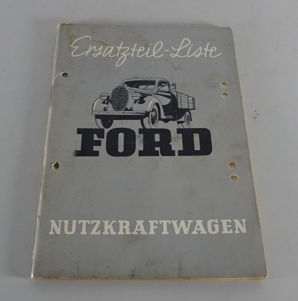 Teilekatalog Ford Wehrmachts-LKW Barrel Nose Typen G 987 T / G 917 T Stand 1940