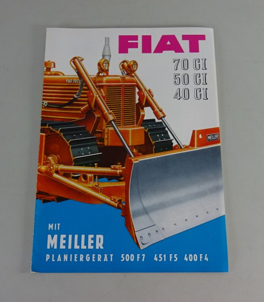 Prospekt / Broschüre Fiat Planierraupe 70 CI, 50 CI, 40 CI Stand 08/1964