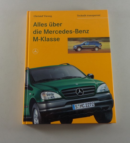 Bildband Alles über die Mercedes Benz M-Klasse W 163,Stand 1998