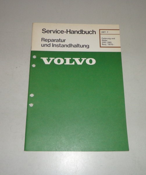 Werkstatthandbuch Reparatur Volvo 240 / 260 Federung / Räder - ab Baujahr 1975