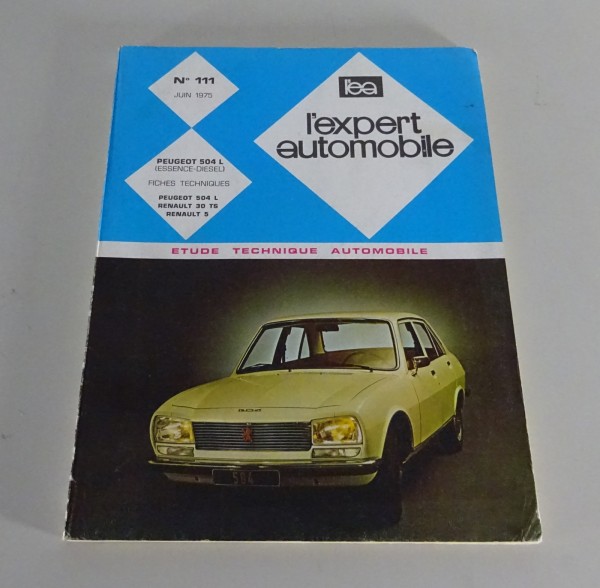Manuel de réparation l'expert automobile Peugeot 504 L Édition 06/1975