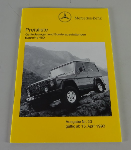 Preisliste Mercedes-Benz G-Modell / G-Klasse W460 gültig ab 15/04/1990