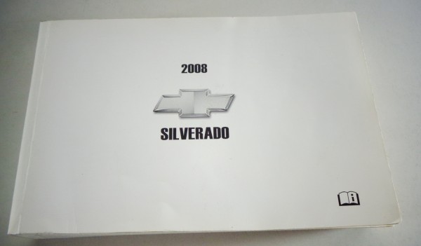 Owner's Manual / Betriebsanleitung Chevrolet Silverado Stand 2008