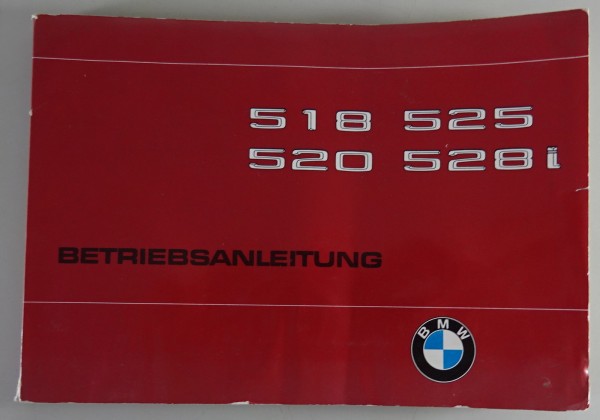 Betriebsanleitung / Handbuch BMW 5er E12 518, 520, 525, 528i von 07/1978