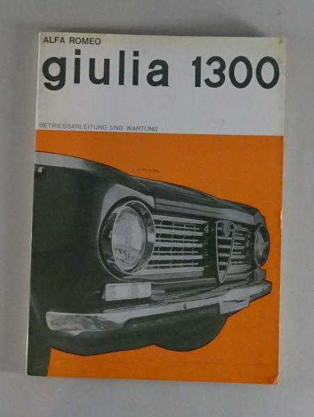 Betriebsanleitung / Handbuch Alfa Romeo Giulia 1300 Stand 04/1967