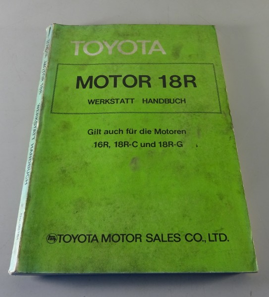 Werkstatthandbuch Toyota Motor 18R, 16R, 18R-C, 18R-G Stand 12/1976
