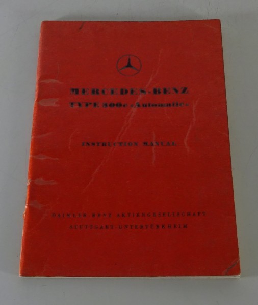 Owner´s Manual Mercedes Benz 300 c Automatic Typ W186 Adenauer from 06/1957